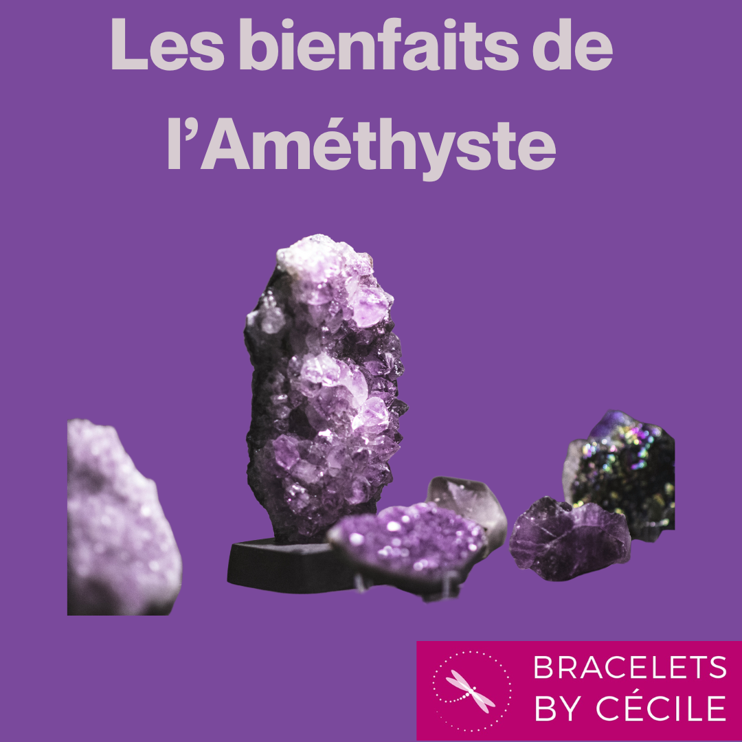 Découvrez les Bienfaits de l'Améthyste