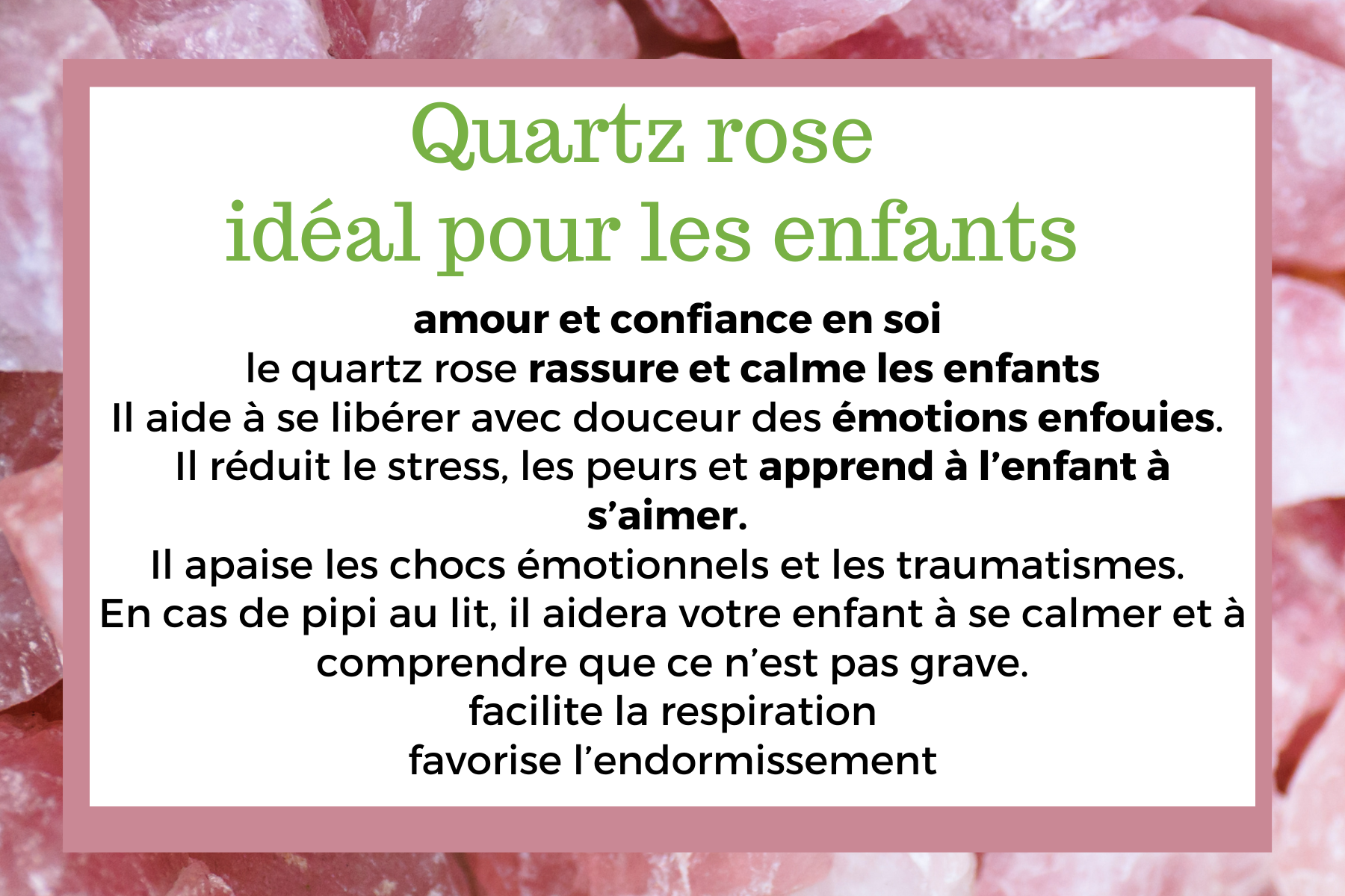 Enfant : QUARTZ ROSE